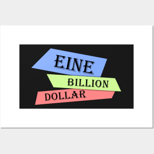 eine - one billion dollar tv series graphic design Posters and Art